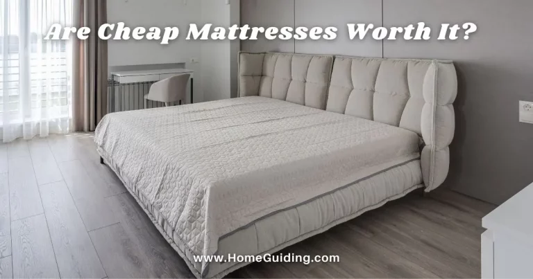 Are Cheap Mattresses Worth It? (4 Secrets You Must Know!)