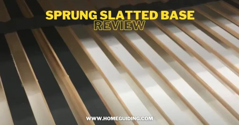 Sprung Slatted Base Review (by Experts After Testing!)
