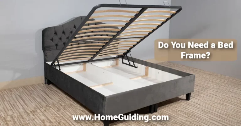 ❤️Do You Need a Bed Frame? (Solved & Explained)