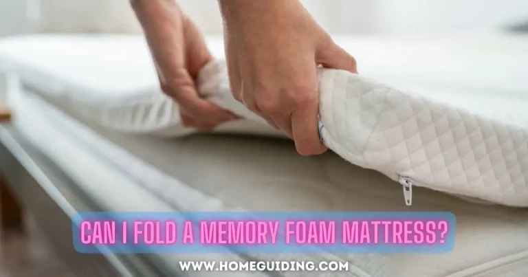 Can I Fold A Memory Foam Mattress? (Here Is The Truth)