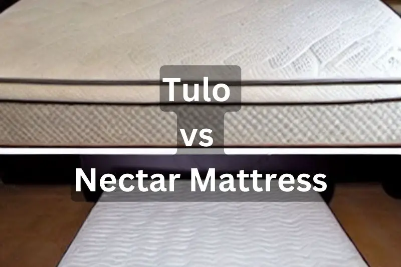 Tulo vs Nectar Mattress